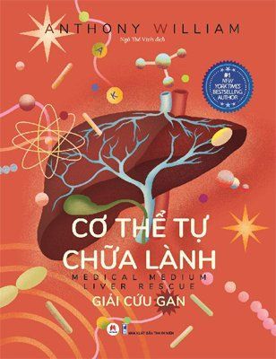 Cơ thể tự chữa lành - Giải cứu gan