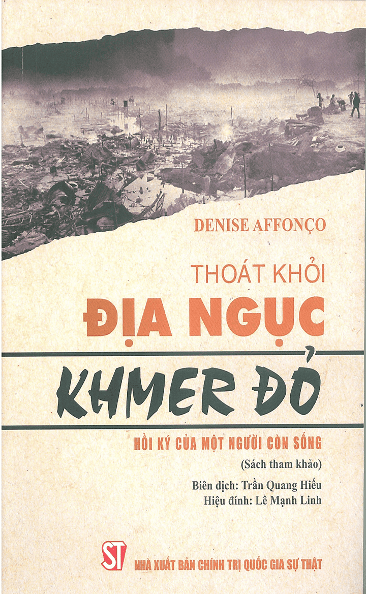 Thoát khỏi địa ngục Khmer đỏ – Hồi ký của một người còn sống