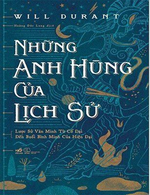 Những Anh Hùng Của Lịch Sử