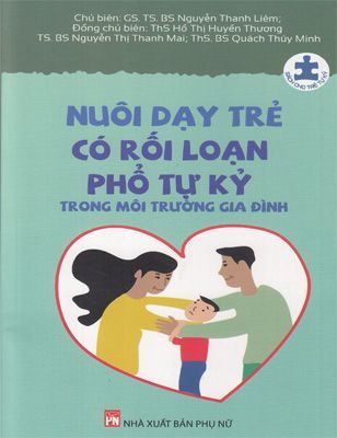 Nuôi dạy trẻ có rối loạn phổ tự kỷ