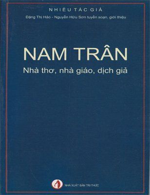 Nam Trân: nhà thơ, nhà giáo, dịch giả ­­