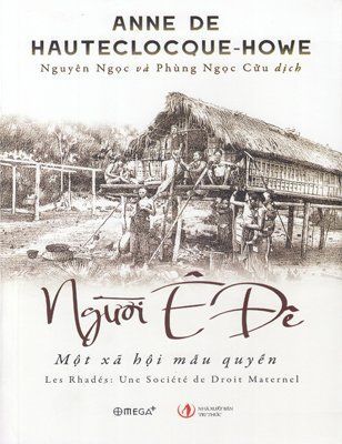 Người Ê Đê: Một Xã Hội Mẫu Quyền