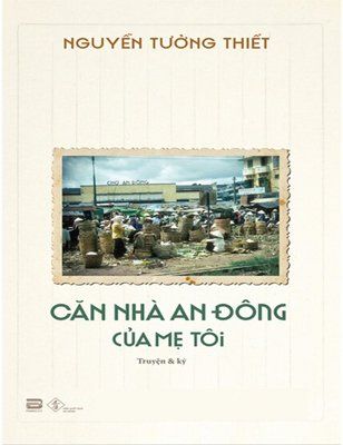 Căn Nhà An Đông Của Mẹ Tôi