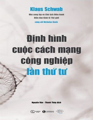 Định Hình Cuộc Cách Mạng Công Nghiệp Lần Thứ Tư