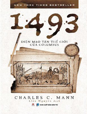 1493: Diện Mạo Tân Thế Giới Của Columbus