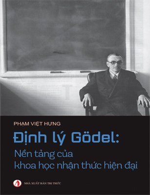 Định lý Godel: Nền tảng của khoa học nhận thức hiện đại