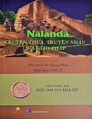 Nālandā: Truyền Thừa, Truyền Nhân, và giáo pháp