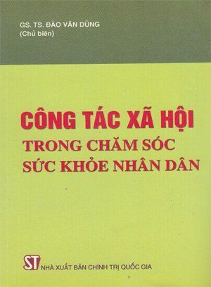 Công tác xã hội trong chăm sóc sức khỏe nhân dân