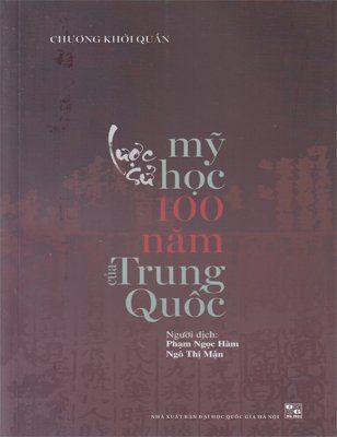 Lược sử mỹ học 100 năm của Trung Quốc