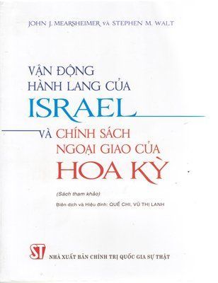 Vận động hành lang Israel và chính sách ngoại giao của Hoa Kỳ