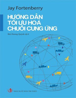 Hướng dẫn tối ưu hóa chuỗi cung ứng