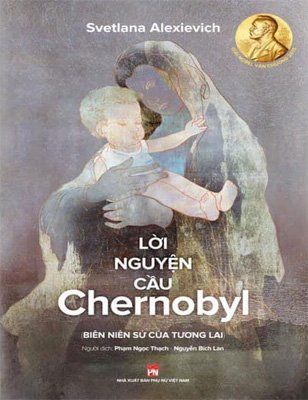 Lời Nguyện Cầu Chernobyl (Tái bản)