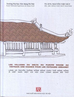 Làng xã truyền thống đồng bằng châu thổ sông Hồng ở Việt Nam: Một cơ hội cho cảnh quan đô thị?