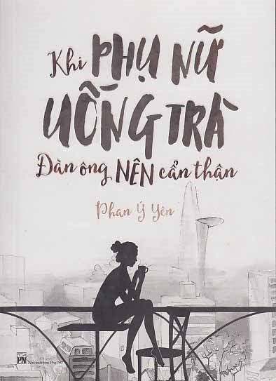 Khi Phụ Nữ Uống Trà Đàn Ông Nên Cẩn Thận