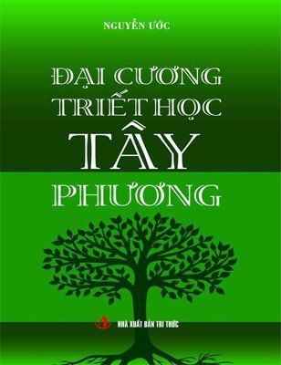 ĐẠI CƯƠNG TRIẾT HỌC TÂY PHƯƠNG