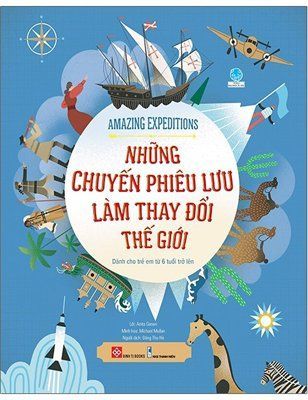 Amazing Expeditions – Những chuyến phiêu lưu làm thay đổi thế giới