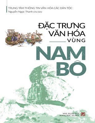 Đặc trưng văn hóa vùng Nam Bộ