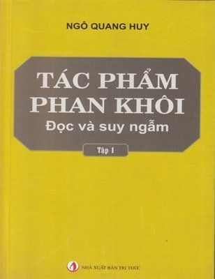 Tác phẩm Phan Khôi đọc và suy ngẫm (tập 1) ­- Tái bản