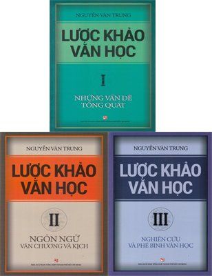 Bộ sách Lược khảo văn học ( 1,2,3)