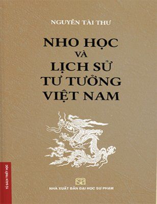 Nho học và lịch sử tư tưởng Việt Nam (Bìa mềm)