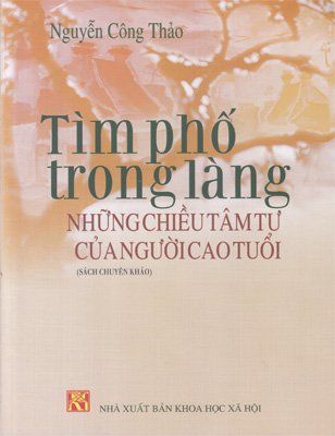 Tìm phố trong làng - những chiều tâm tư của người cao tuổi