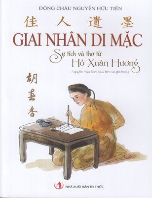 Giai nhân di mặc - Sự tích và thơ từ Hồ Xuân Hương