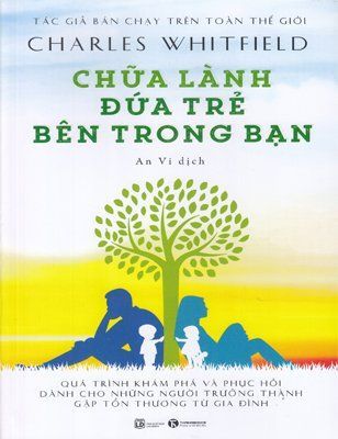 Chữa lành đứa trẻ bên trong bạn - Tái bản