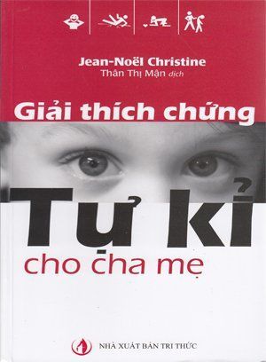 Giải thích chứng tự kỉ cho cha mẹ