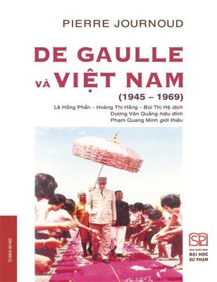 De Gaulle và Việt Nam (1945 - 1969) (Bìa mềm)