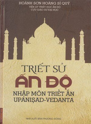 Triết sử Ấn Độ - Nhập môn Triết Ấn Upanisad - Vedanta