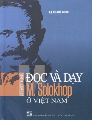 Chuyên luận đọc và dạy M.Sôlôkhôp ở Việt Nam