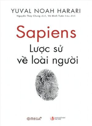 Sapiens: Lược Sử Về Loài Người (Tái bản)