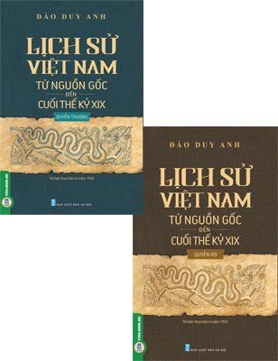 Lịch sử Việt Nam từ nguồn gốc đến cuối thế kỷ XIX (Bộ 2 tập)