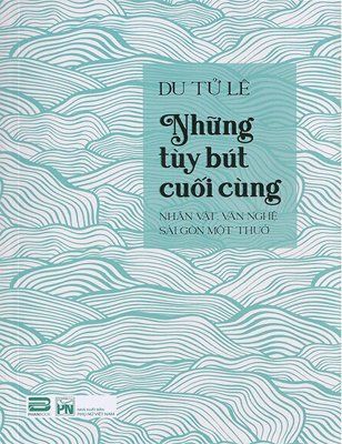 Du Tử Lê - Những Tùy Bút Cuối Cùng