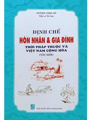 Định chế Hôn nhân và gia đình thời Pháp thuộc và Việt Nam Cộng hòa (Tài sản)