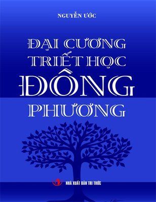 ĐẠI CƯƠNG TRIẾT HỌC ĐÔNG PHƯƠNG