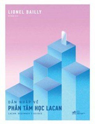 Dẫn Nhập Về Phân Tâm Học Lacan