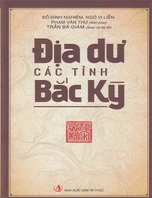 Địa dư các tỉnh Bắc Kỳ