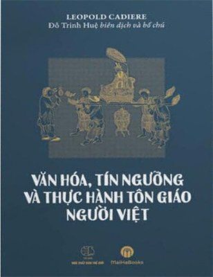 Văn Hóa, Tín Ngưỡng Và Thực Hành Tôn Giáo Người Việt