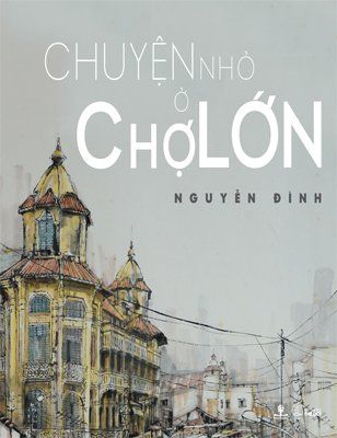 Chuyện nhỏ ở Chợ Lớn