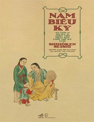 NAM BIỀU KÝ - AN NAM QUA DU KÝ CỦA THỦY THỦ NHẬT BẢN CUỐI THẾ KỶ XVIII