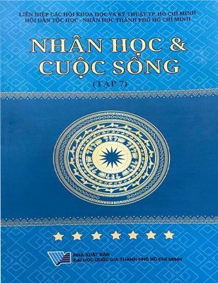 Nhân học & cuộc sống (tập 7)