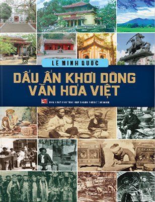 Dấu ấn khơi dòng văn hóa Việt