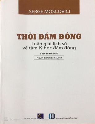 Thời Đám Đông: Luận giải lịch sử về tâm lý đám đông