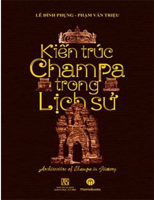 Kiến Trúc Champa Trong Lịch Sử