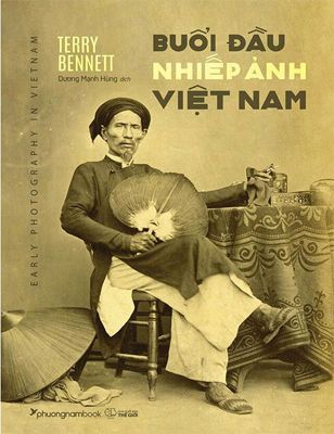 Buổi Đầu Nhiếp Ảnh Việt Nam