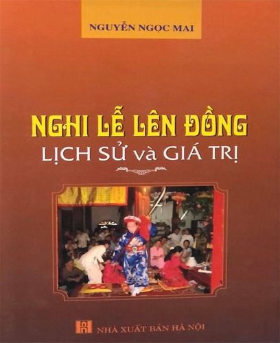 Nghi Lễ Lên Đồng - Lịch Sử Và Giá Trị