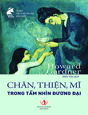 Chân, thiện, mĩ trong tầm nhìn đương đại