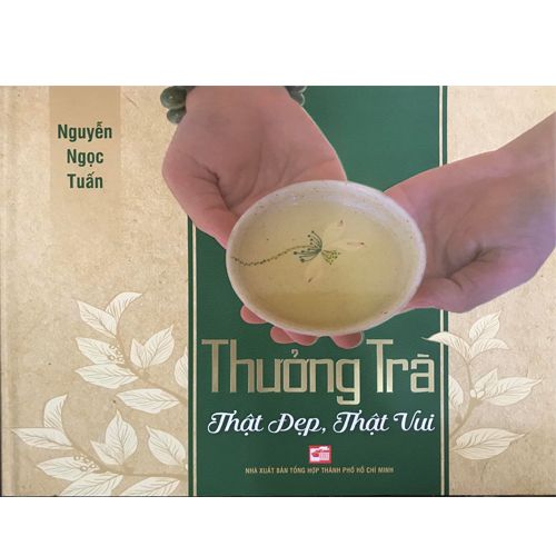 Thưởng Trà Thật Đẹp, Thật Vui