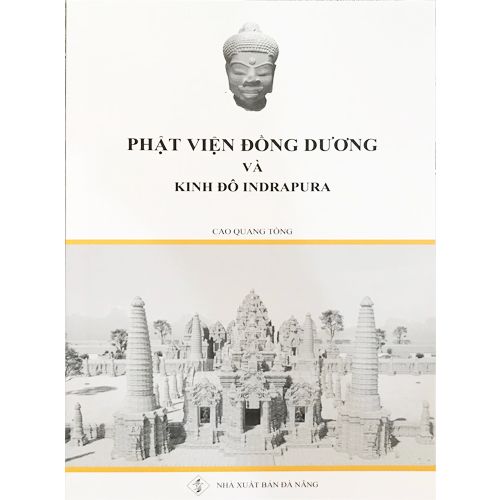 Phật Viện Đồng Dương và Kinh Đô INDRAPURA